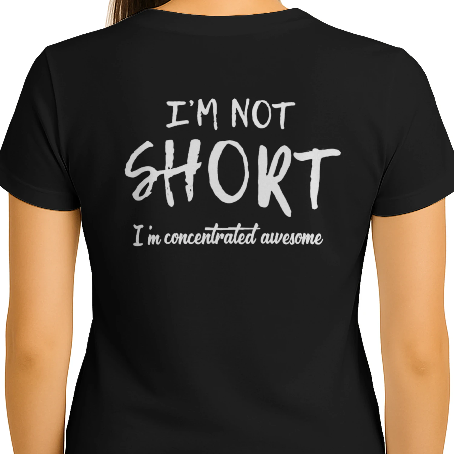 I'm Not Short I'm Concentrated Awesome T-Shirt