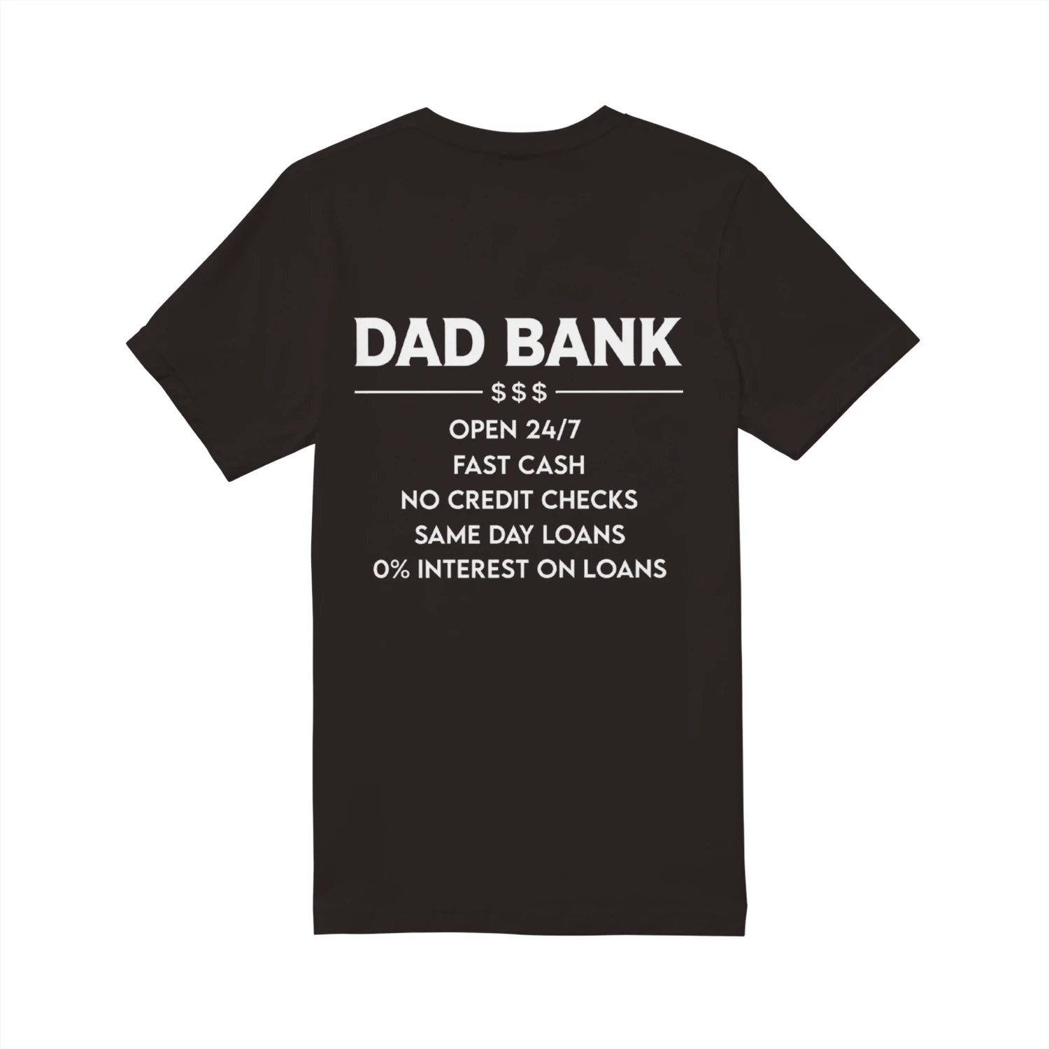 Dad Bank – Open 24/7 Funny Family Sign