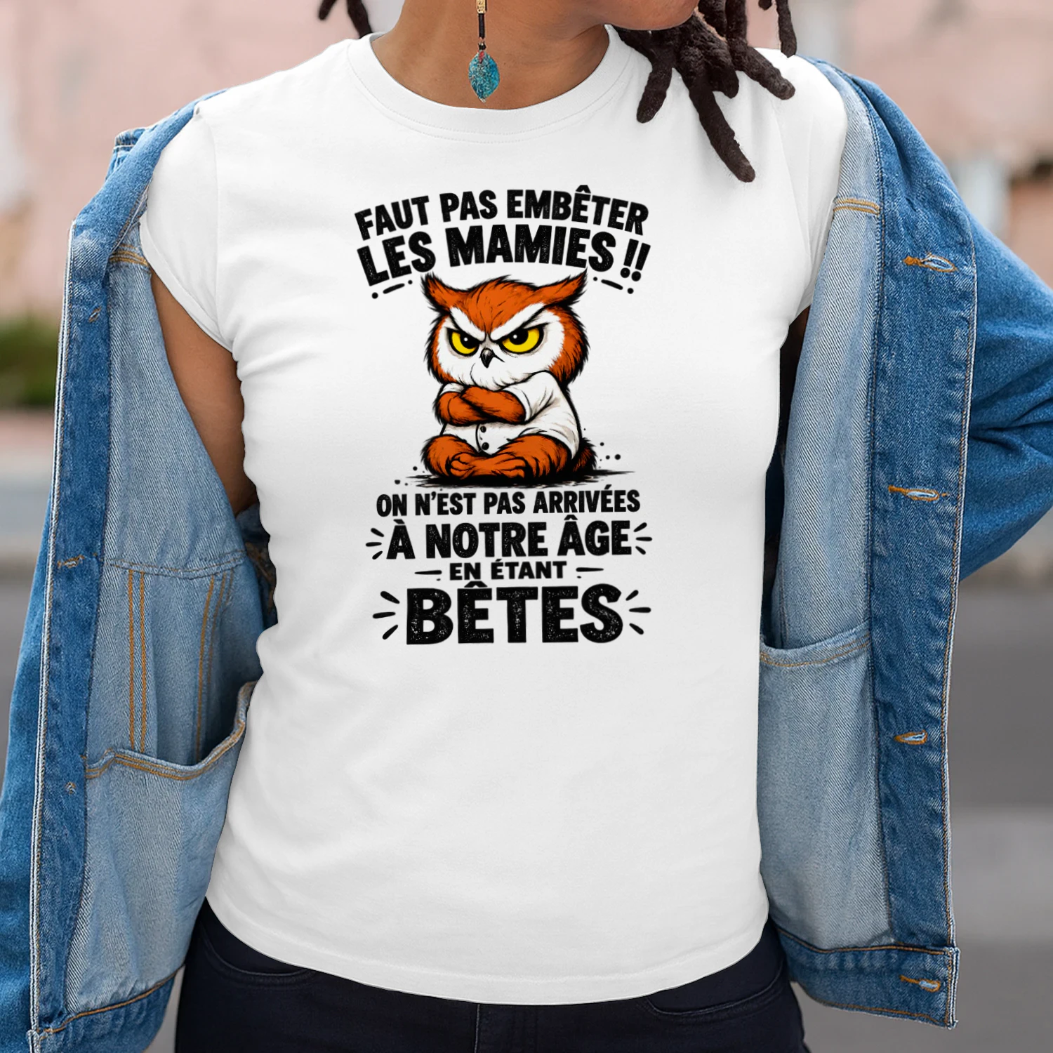 FAUT PAS EMBÊTER LES MAMIES