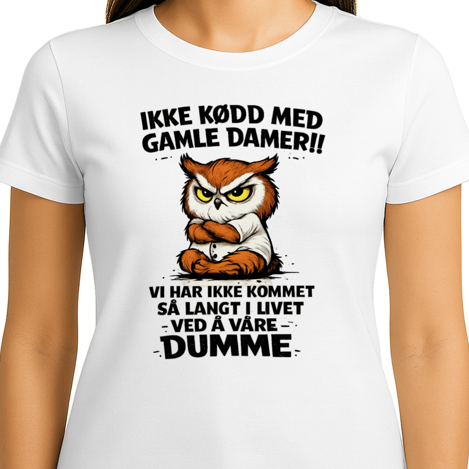 IKKE KØDD MED GAMLE DAMER