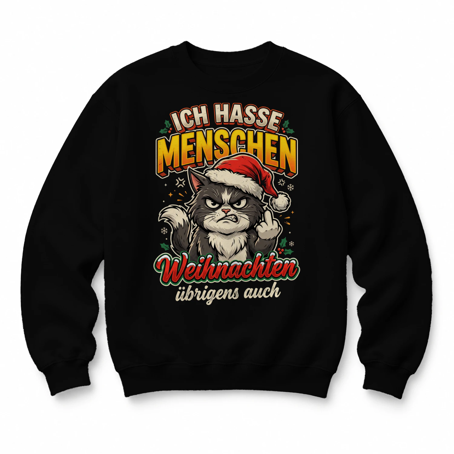 Weihnachten? Nein Danke! Ugly Sweatshirt😾🎄