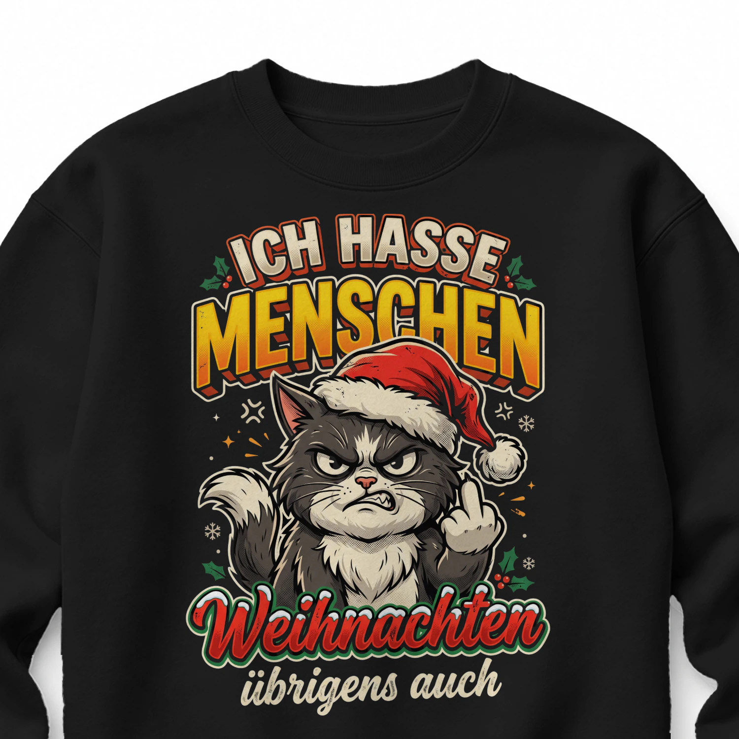Weihnachten? Nein Danke! Ugly Sweatshirt😾🎄