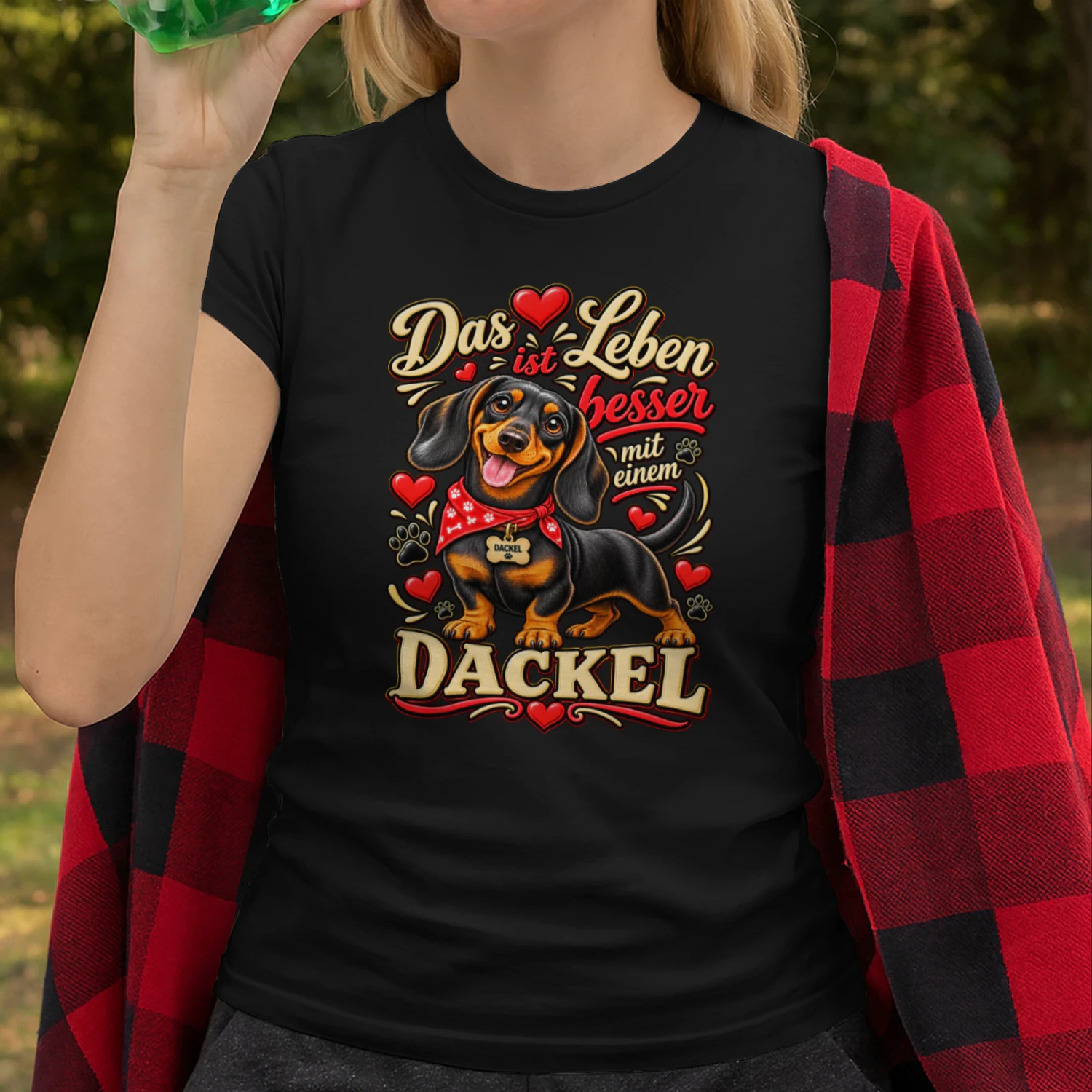 Das Leben ist besser mit einem Dackel