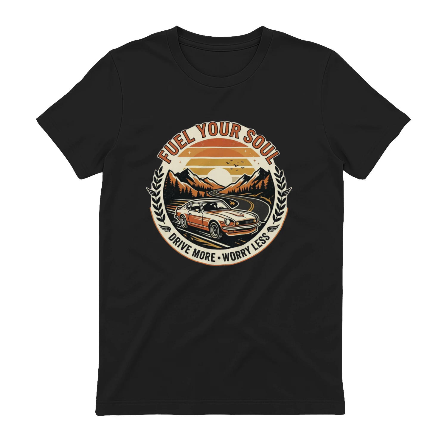 Fuel Your Soul Drive More Worry Less Retro Mountain Car  Classic Unisex T-Shirt