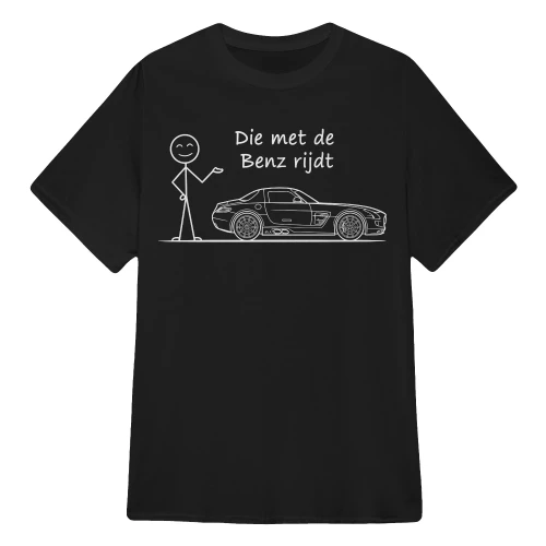 Die Met De Benz Rijdt -  LIMITED EDITION Copy