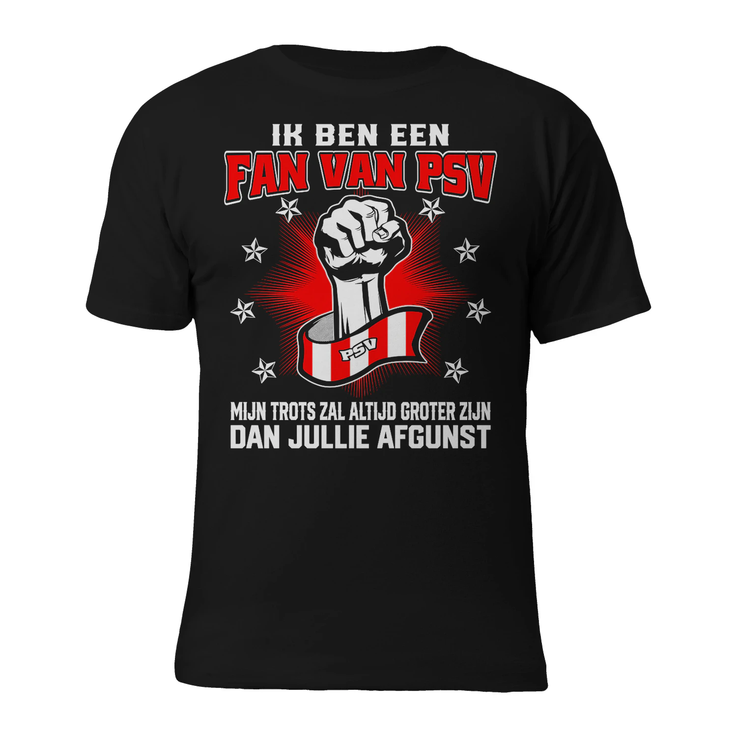 IK BEN EEN TROUWE PSV-SUPPORTER – TROTS OP MIJN CLUB, TROTS OP EINDHOVEN!