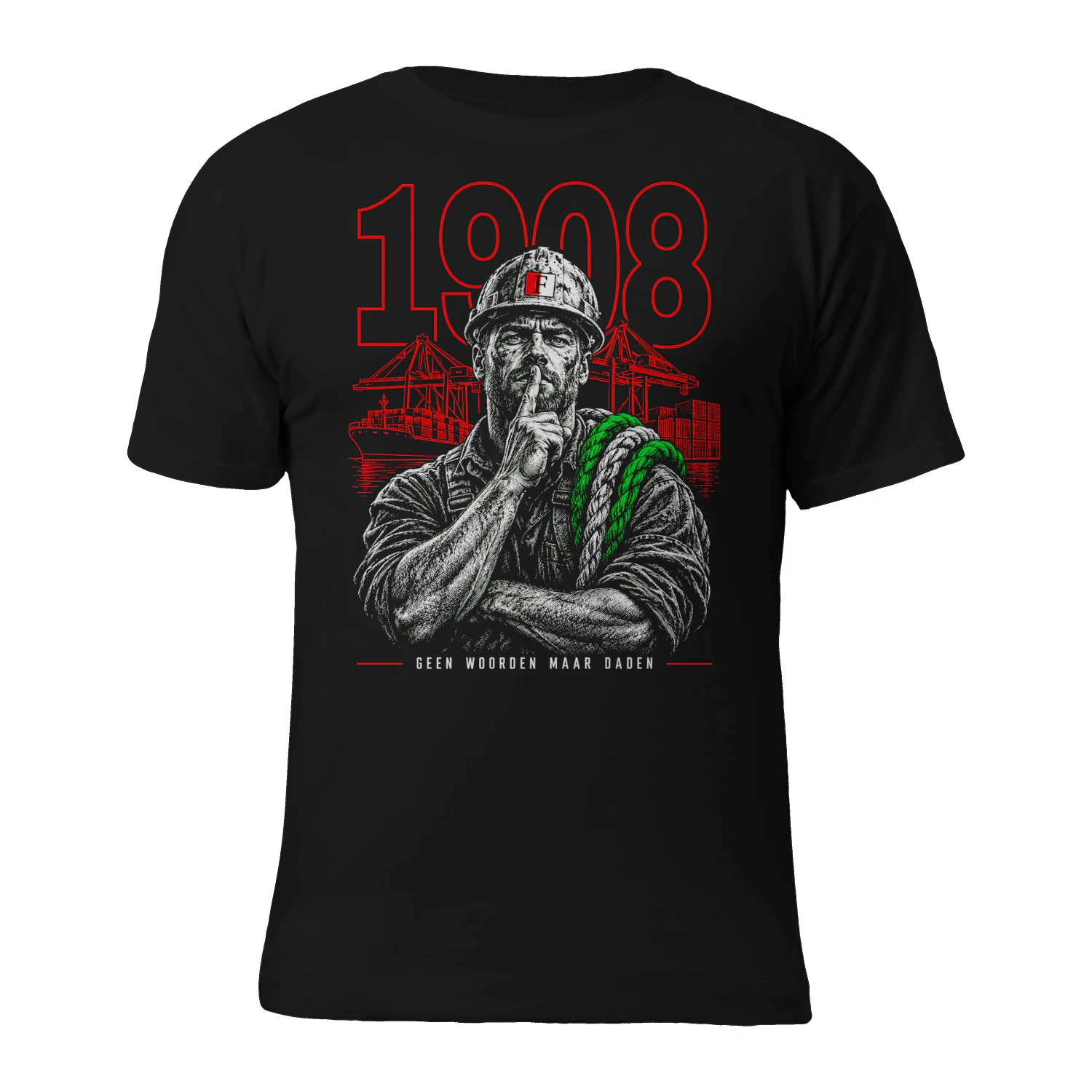 Geen Woorden Maar Daden – Rotterdam 1908 T-shirt