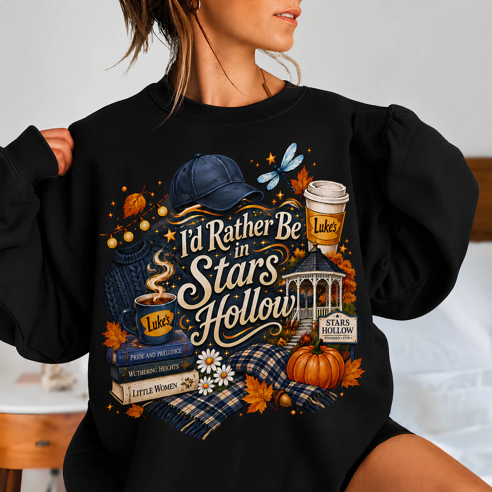 I’d Rather Be in Stars Hollow – Cozy Fall Book Lover Sweatshirt 