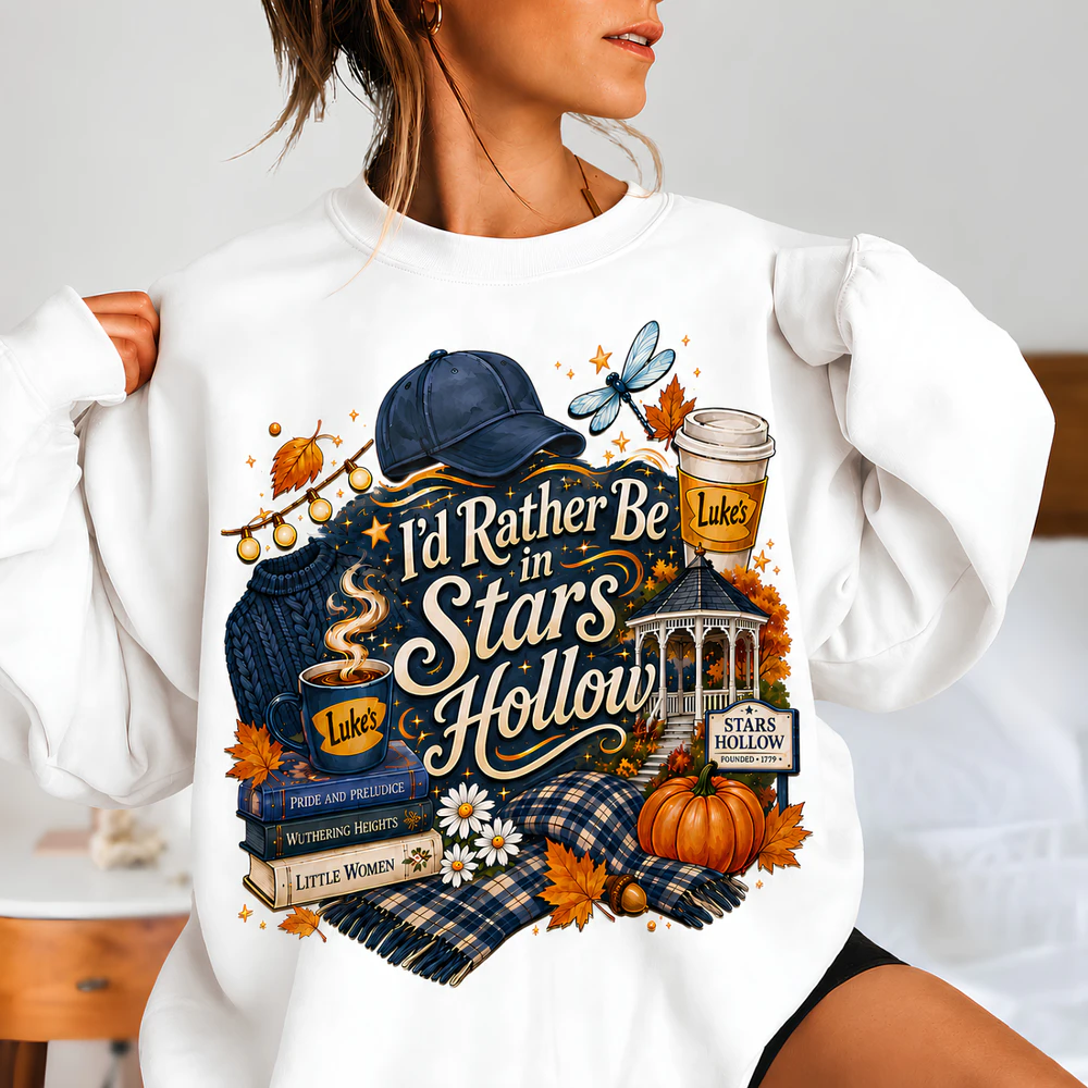 I’d Rather Be in Stars Hollow – Cozy Fall Book Lover Sweatshirt 