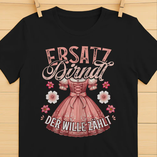 Ersatz Dirndl – Der Wille zählt