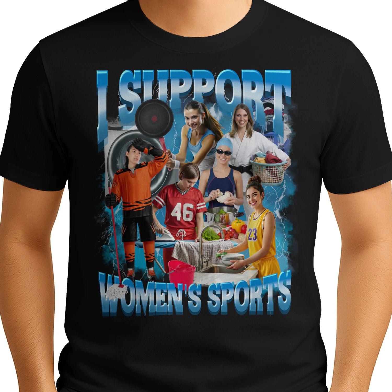 I Support Women's Sports Unwearable Humor Bootleg Men Women