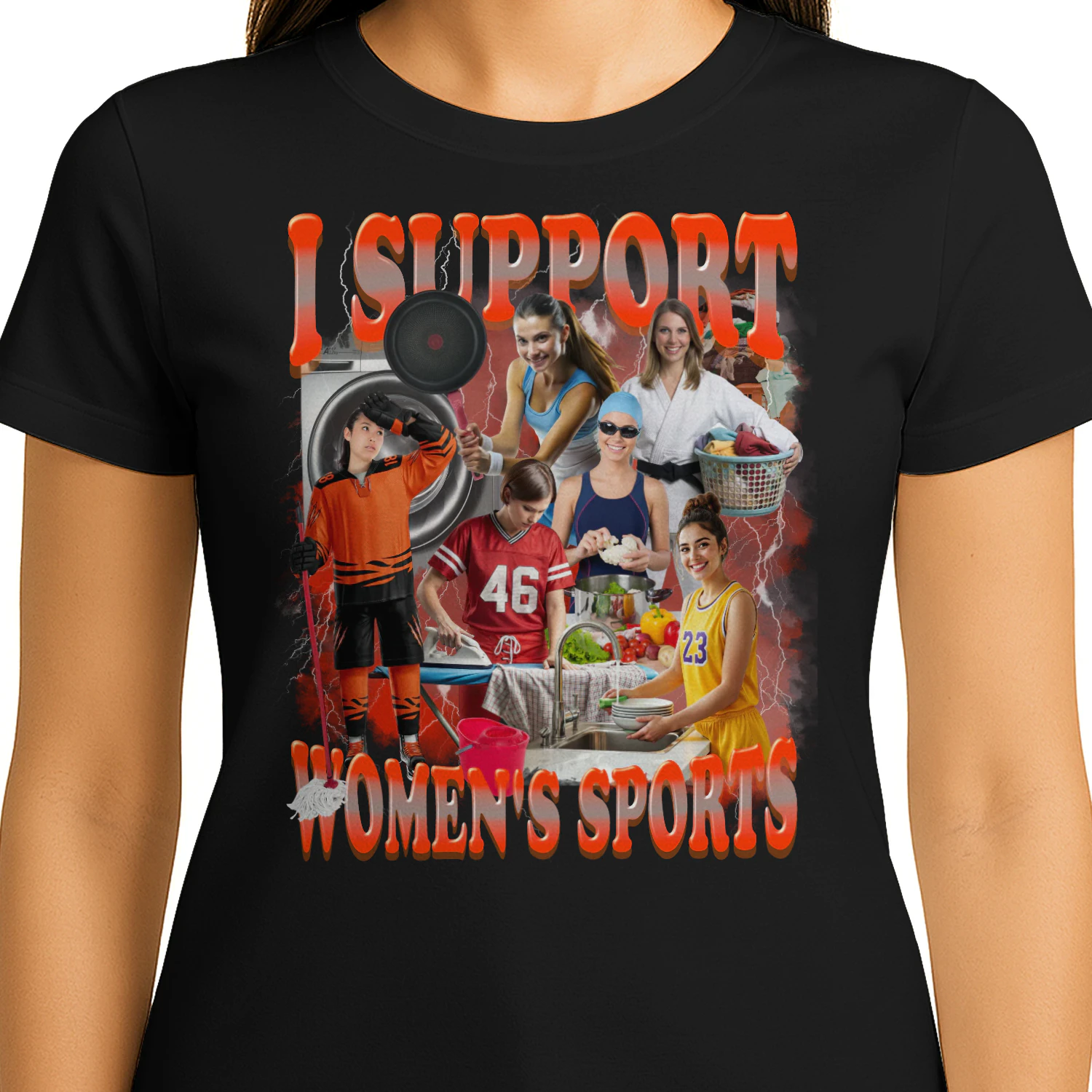 I Support Women's Sports Unwearable Humor Bootleg Men Women