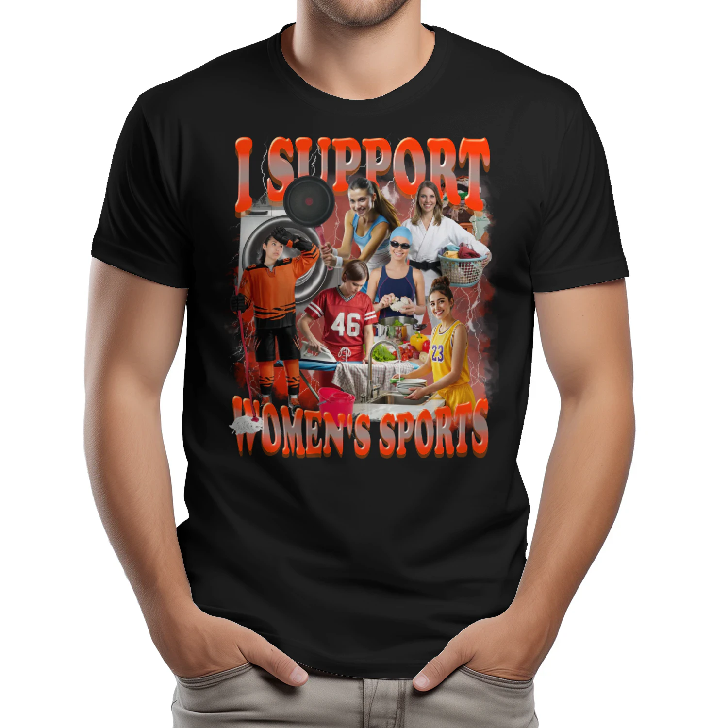 I Support Women's Sports Unwearable Humor Bootleg Men Women