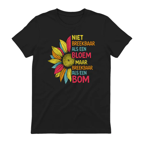 Niet Breekbaar Als Een Bloem, Maar Breekbaar Als Een Bom