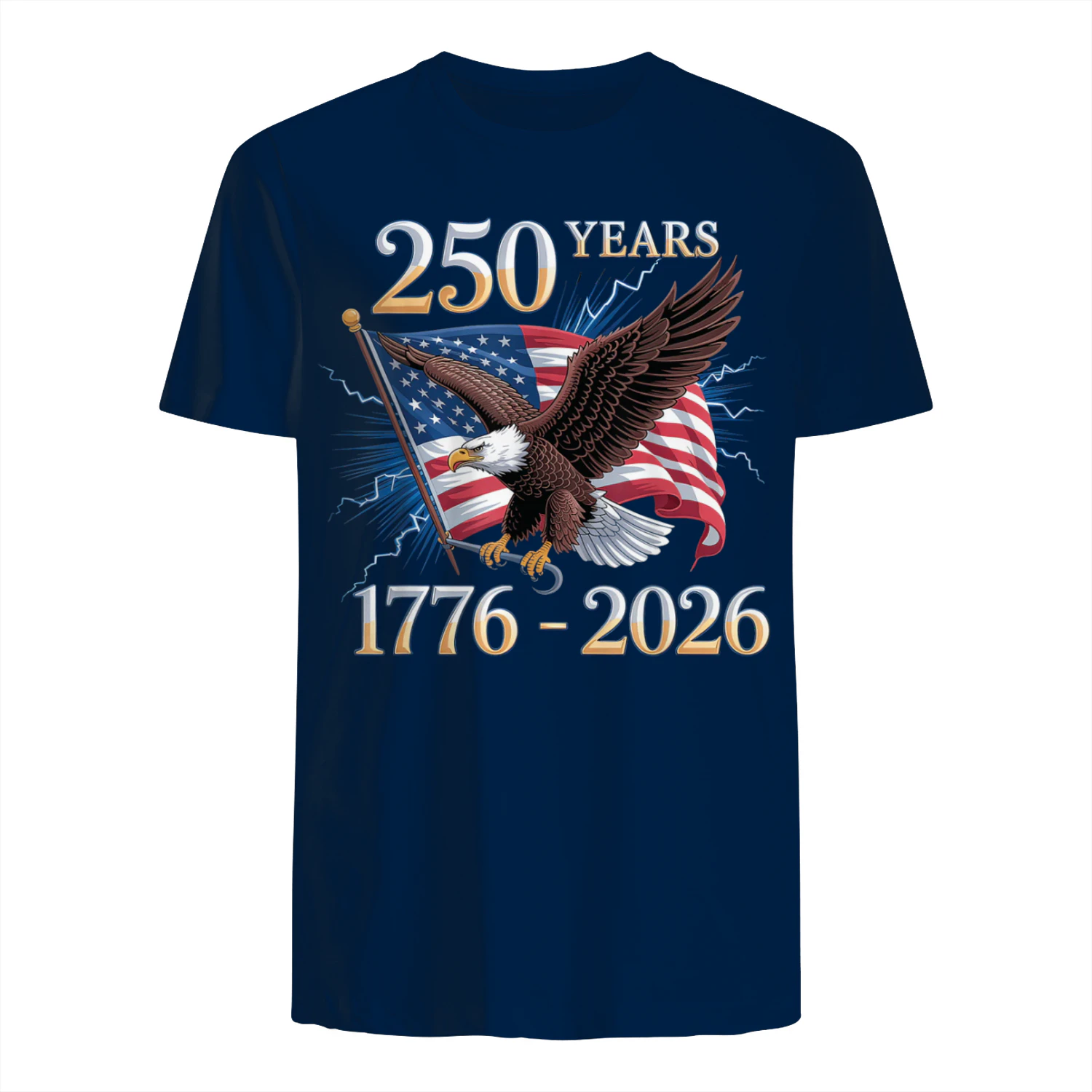 Eagle and Flag 250 Years 1776-2026 250th Birthday T-Shirt