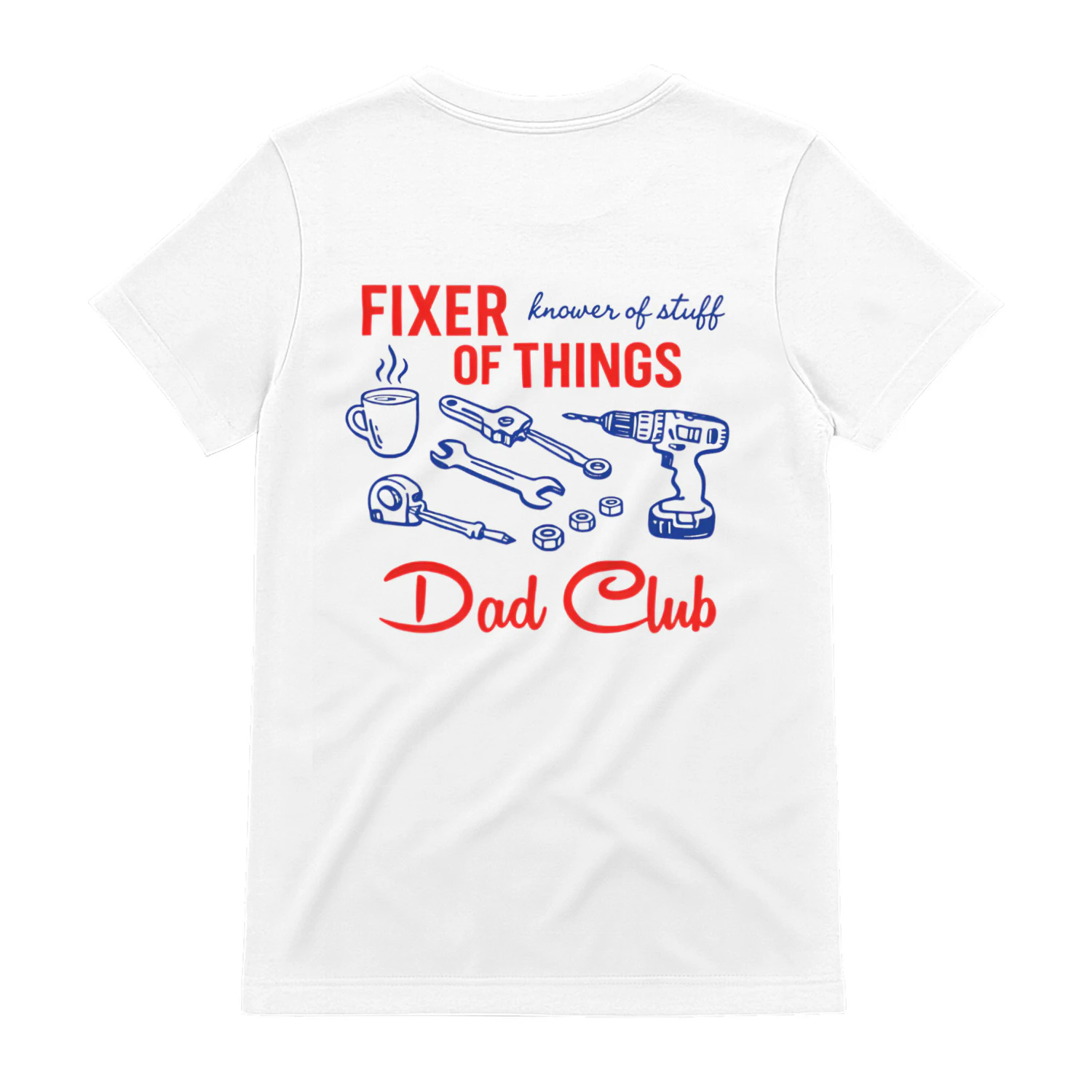 Fixer of Things Dad Shirt, Dad Club Funny T-Shirt