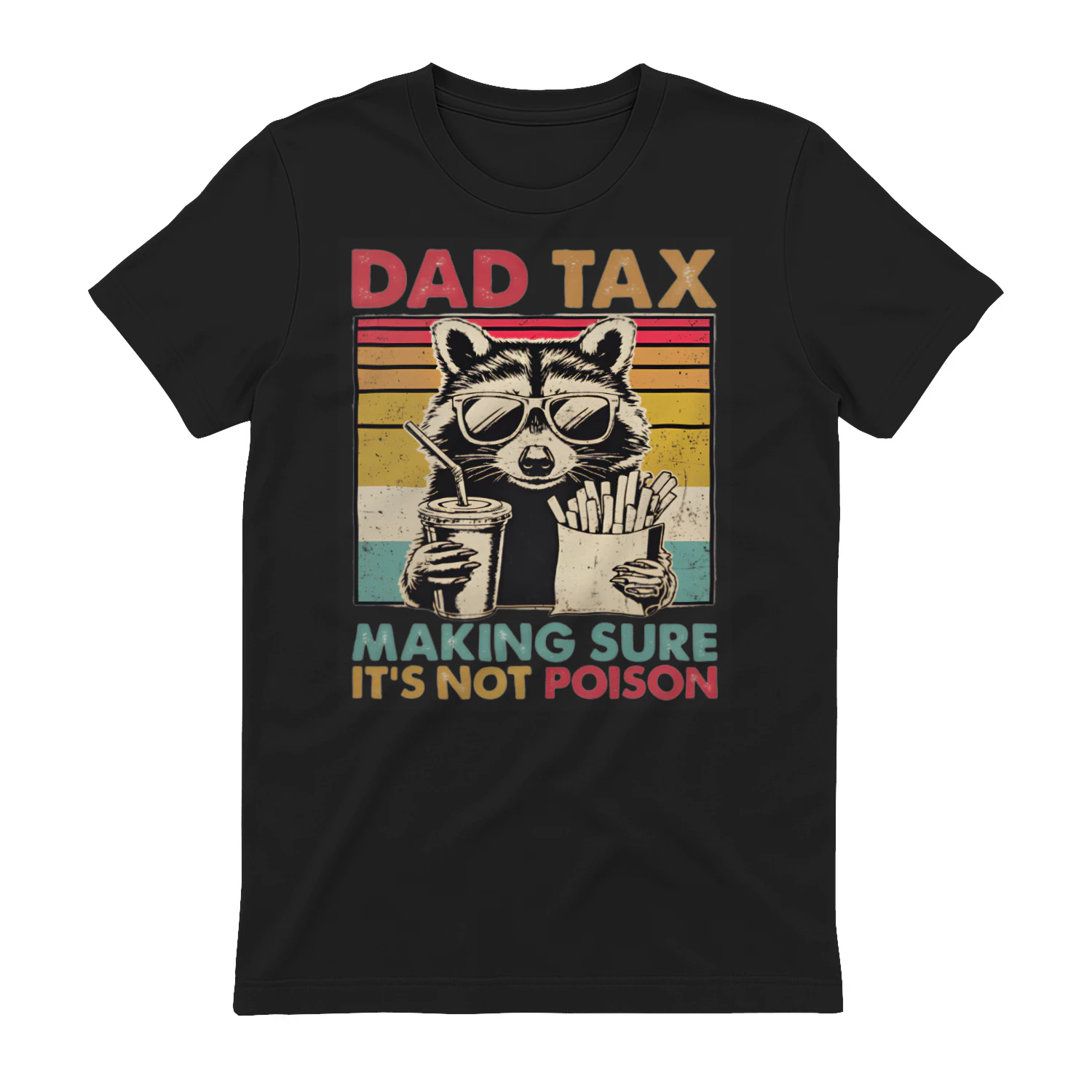 Dad Tax Raccoon Shirt, Funny Dad Tax T-Shirt, Retro Style Dad Tee