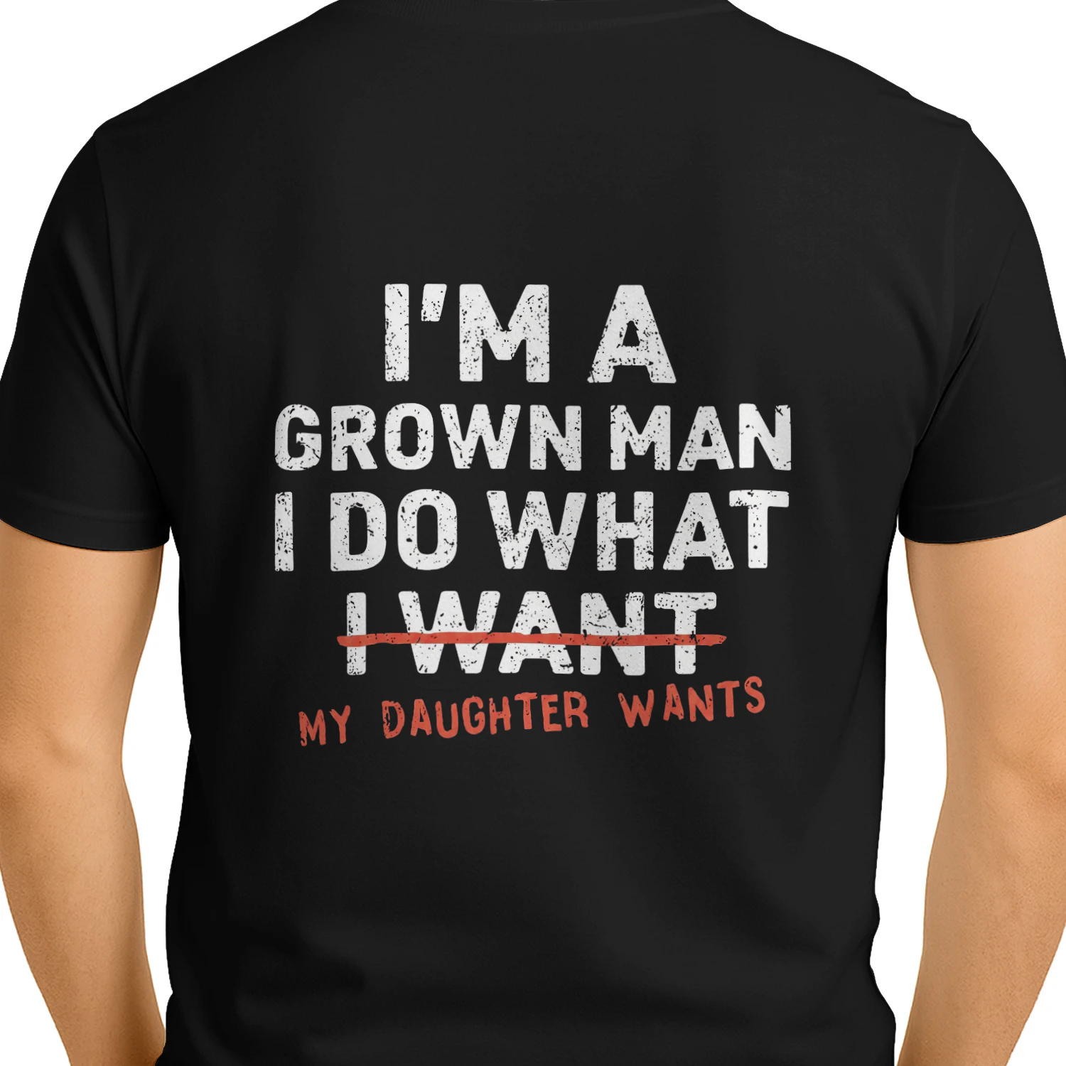 Funny Girl Dad Shirt, I Do What My Daughter Wants Tee, Fathers Day Gift, Dad Humor 