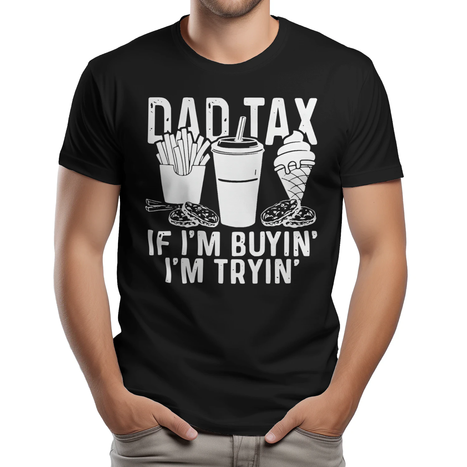 Dad Tax If I'm Buyin I'm Tryin Shirt, Funny Dad Tax Shirt, Father's Day Shirt