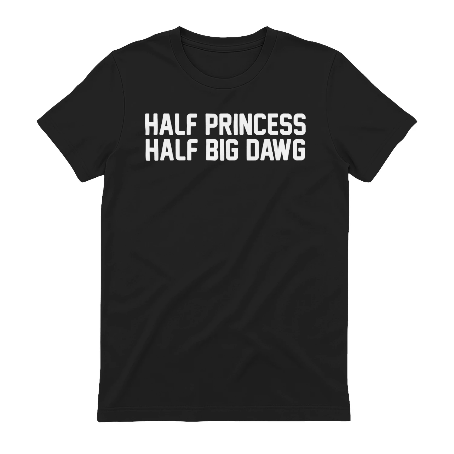 Half Princess Half Big Dawg Shirt