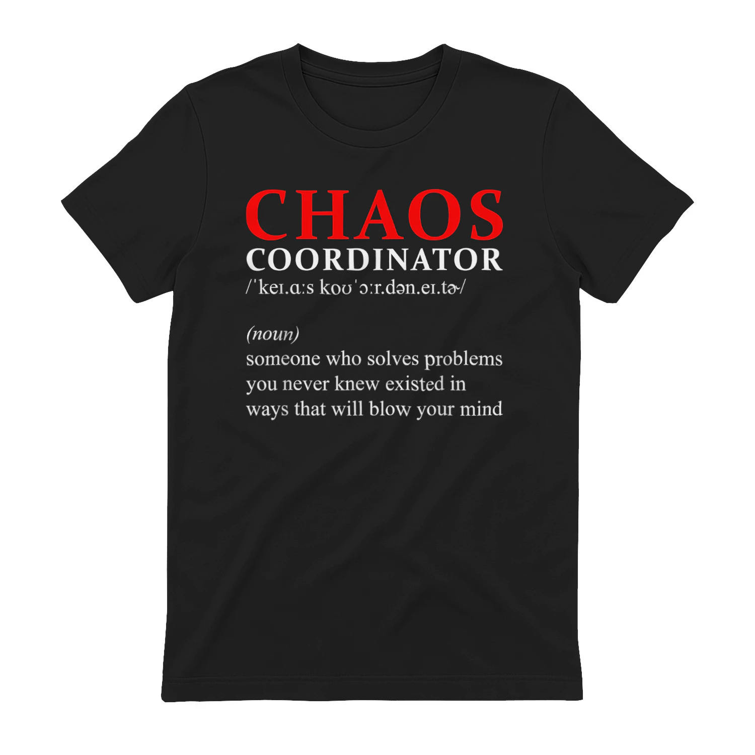 Chaos Coordinator Shirt