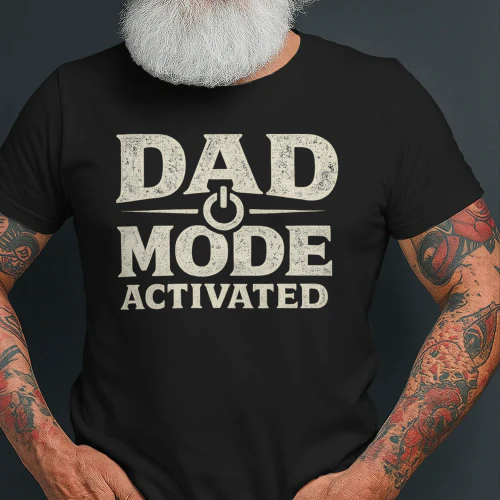 Dad Mode Activated Shirt