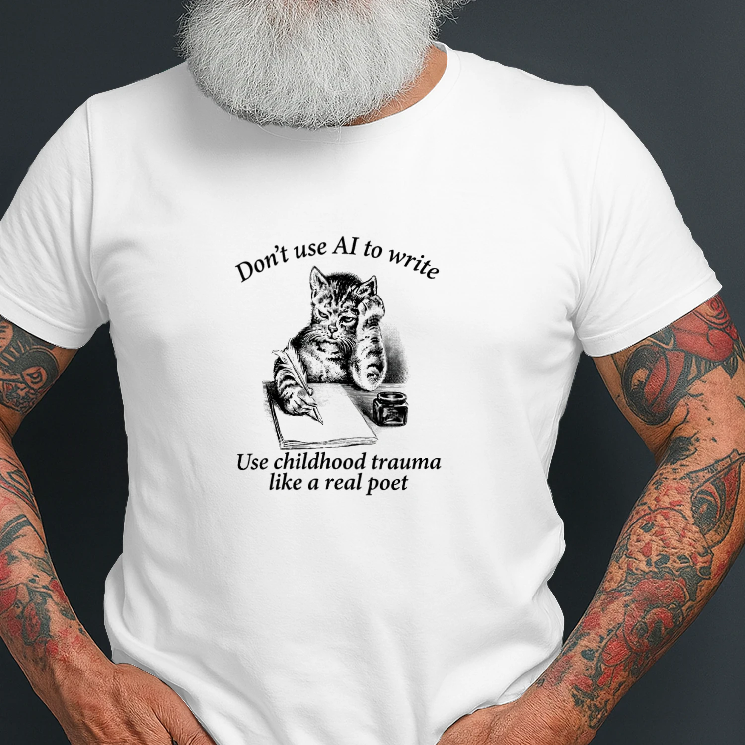 Dont Use AI To Write Use Childhood Trauma Like A Real Poet Shirt