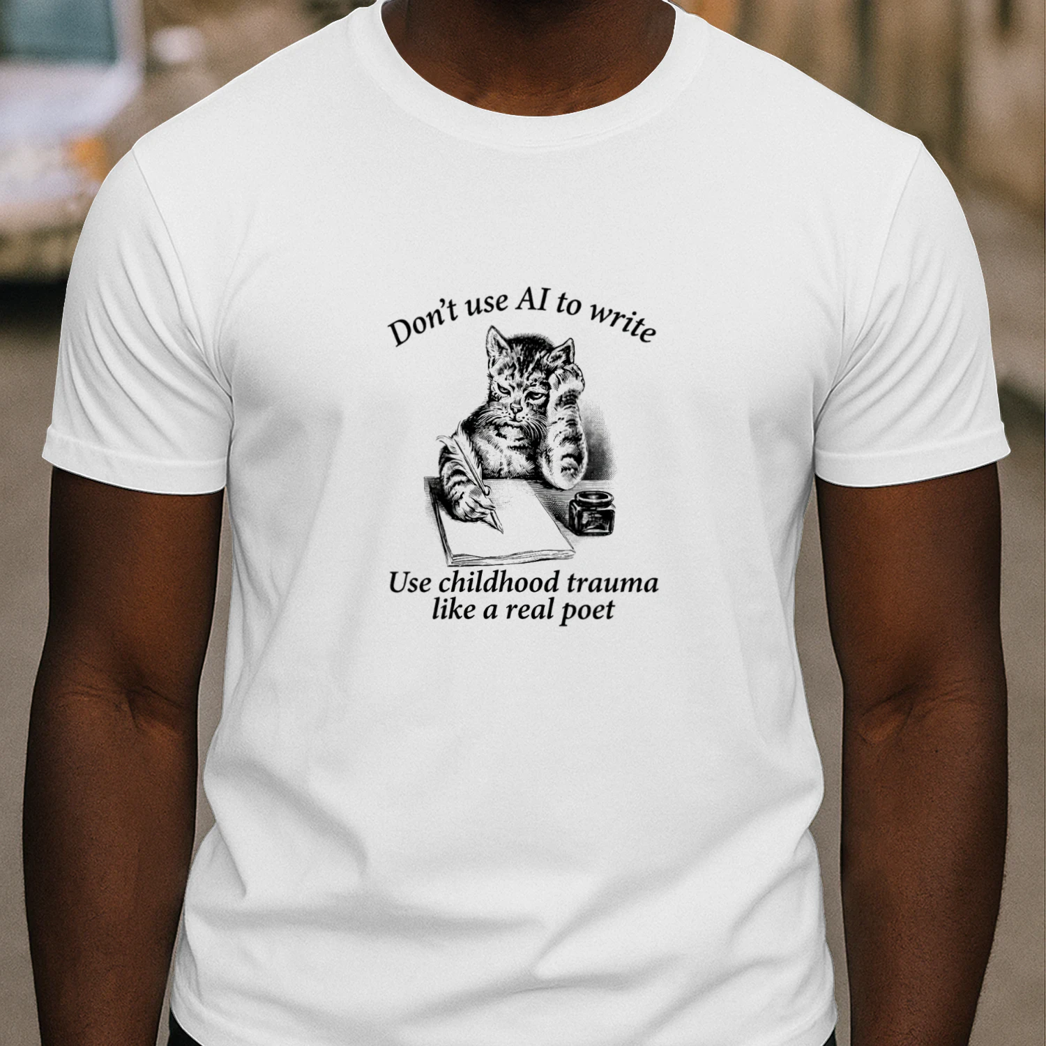 Dont Use AI To Write Use Childhood Trauma Like A Real Poet Shirt