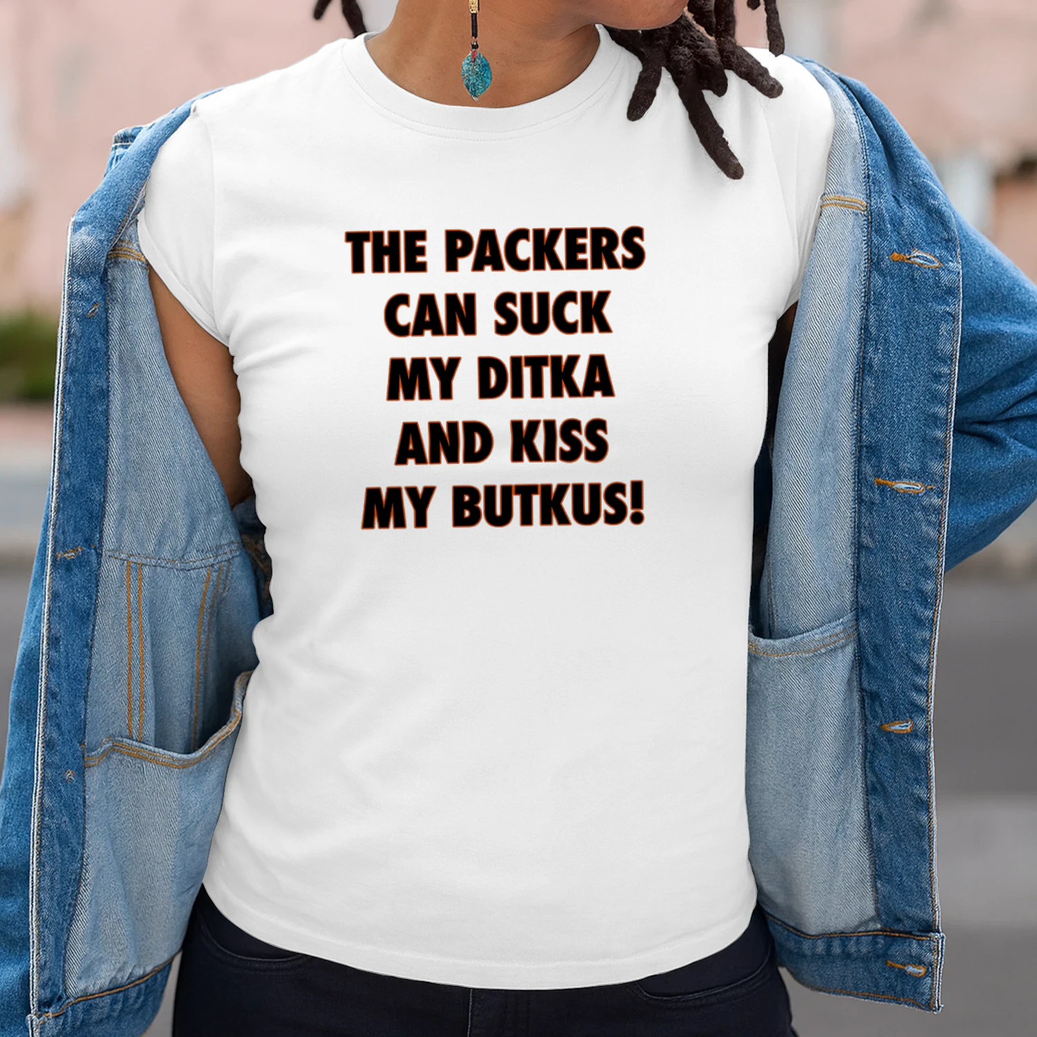 The Packers Can Suck My Ditka And Kiss My Butkus T-shirt