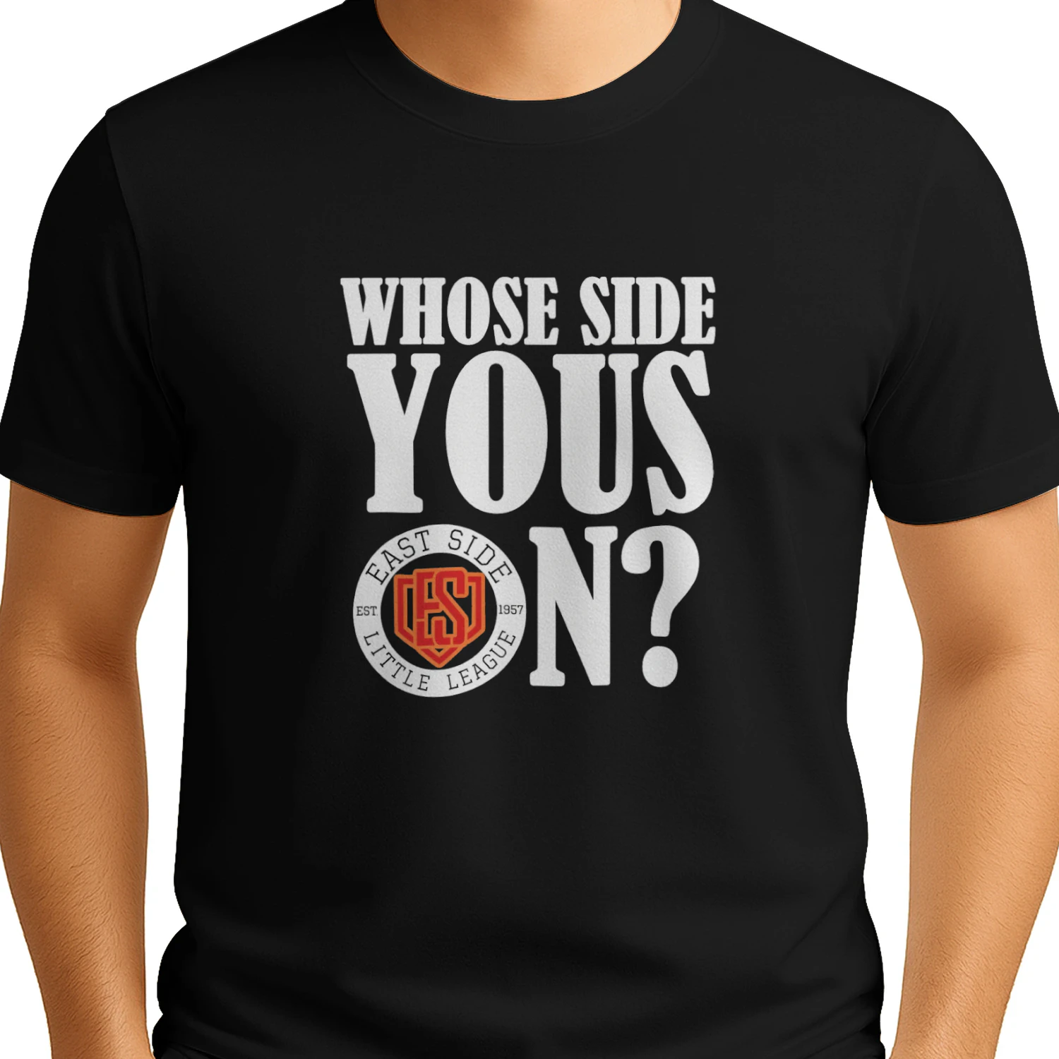 Whose Side Yous On East Side Little League Est 1957 T-shirt  Baseball Fan Design