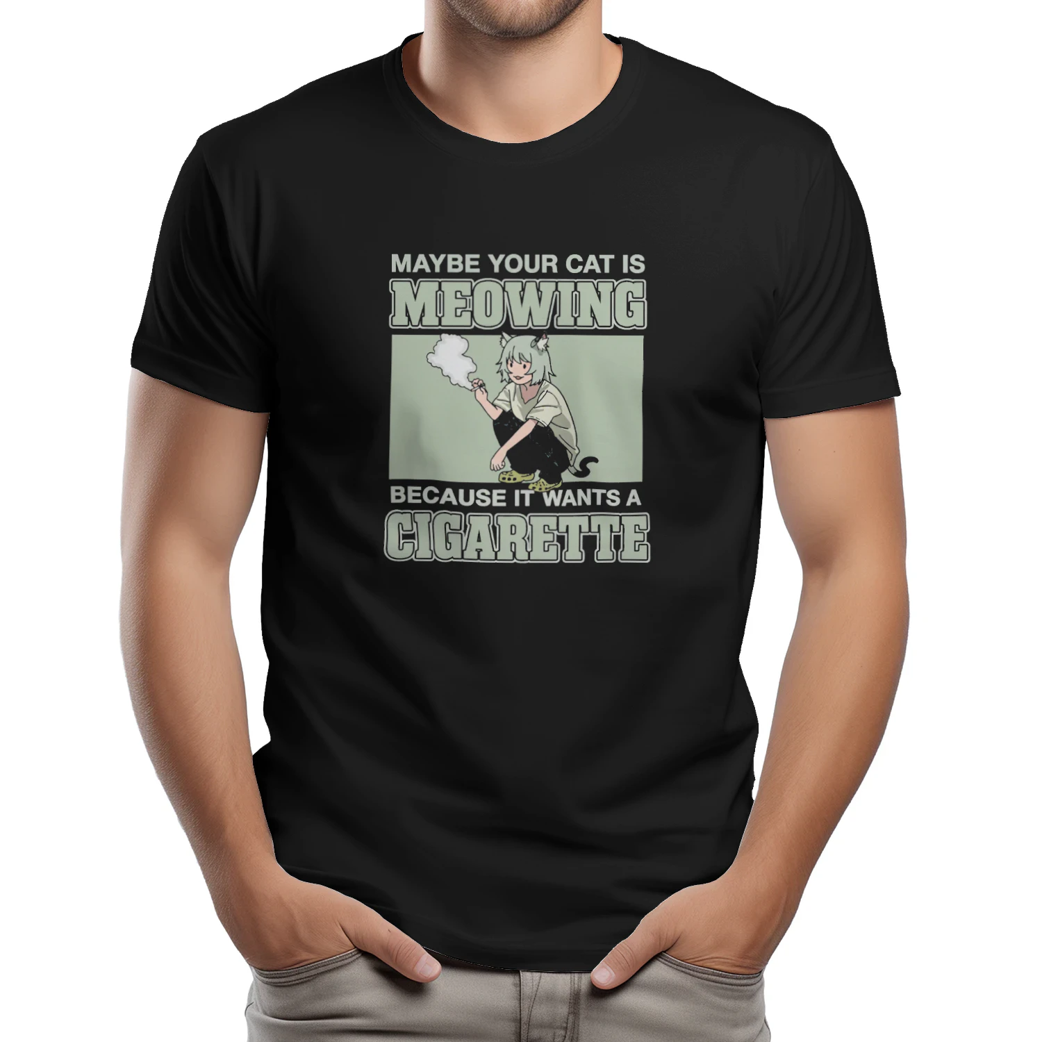 Maybe Your Cat Is Meowing Because It Wants A Cigarette T-shirt  Funny Cat Humor Design