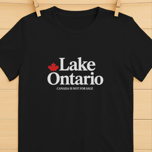 Lake Ontario Canada Is Not For Sale Shirt-Canadian Pride Design