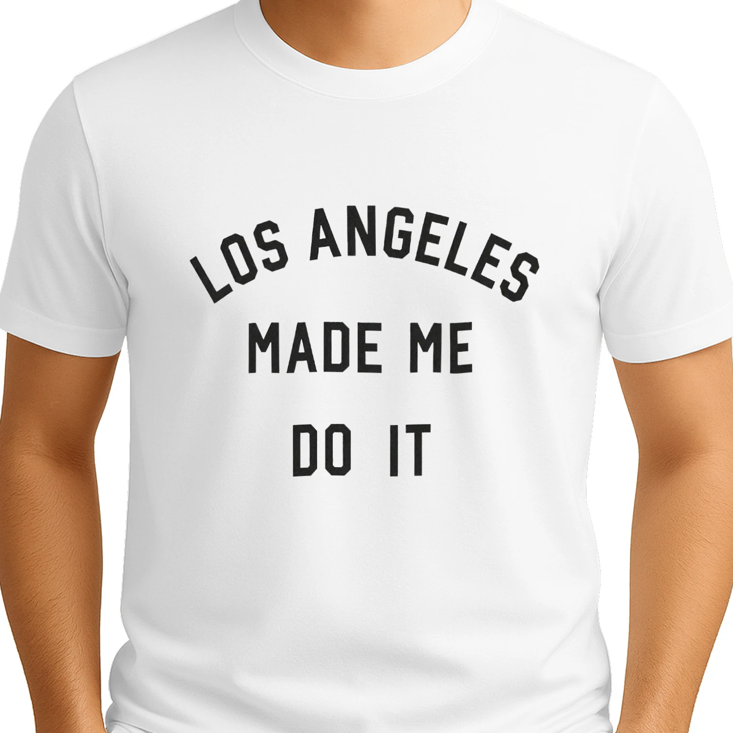 Los Angeles Made Me Do It 2026 T-shirt
