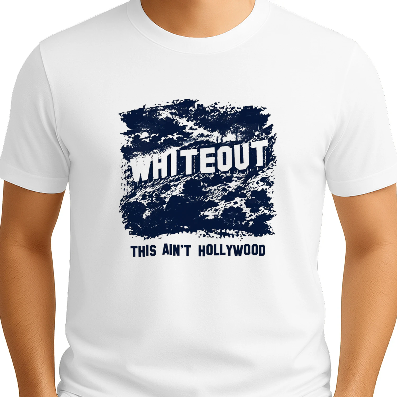 This Aint Hollywood Whiteout 2026 T-shirt