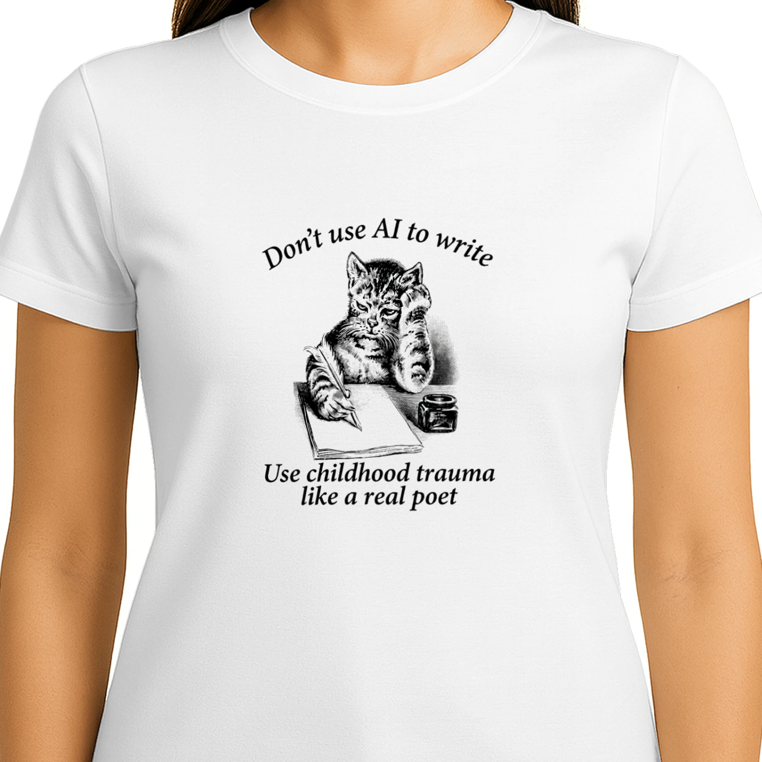 Dont Use AI To Write Use Childhood Trauma Like A Real Poet Shirt