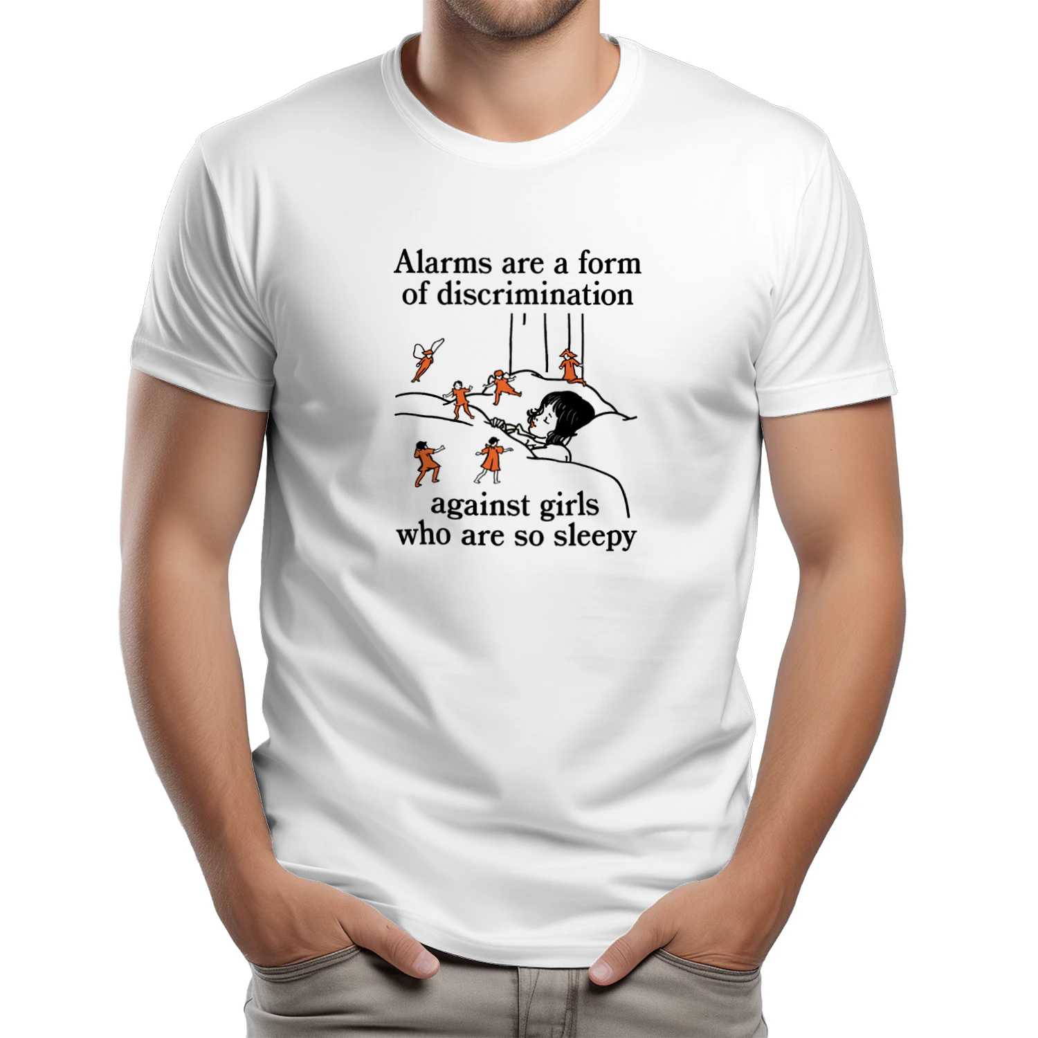 Alarms Are A Form Of Discrimination Against Girls Who Are So Sleepy T-shirt  Sleepy Girl Humor Design