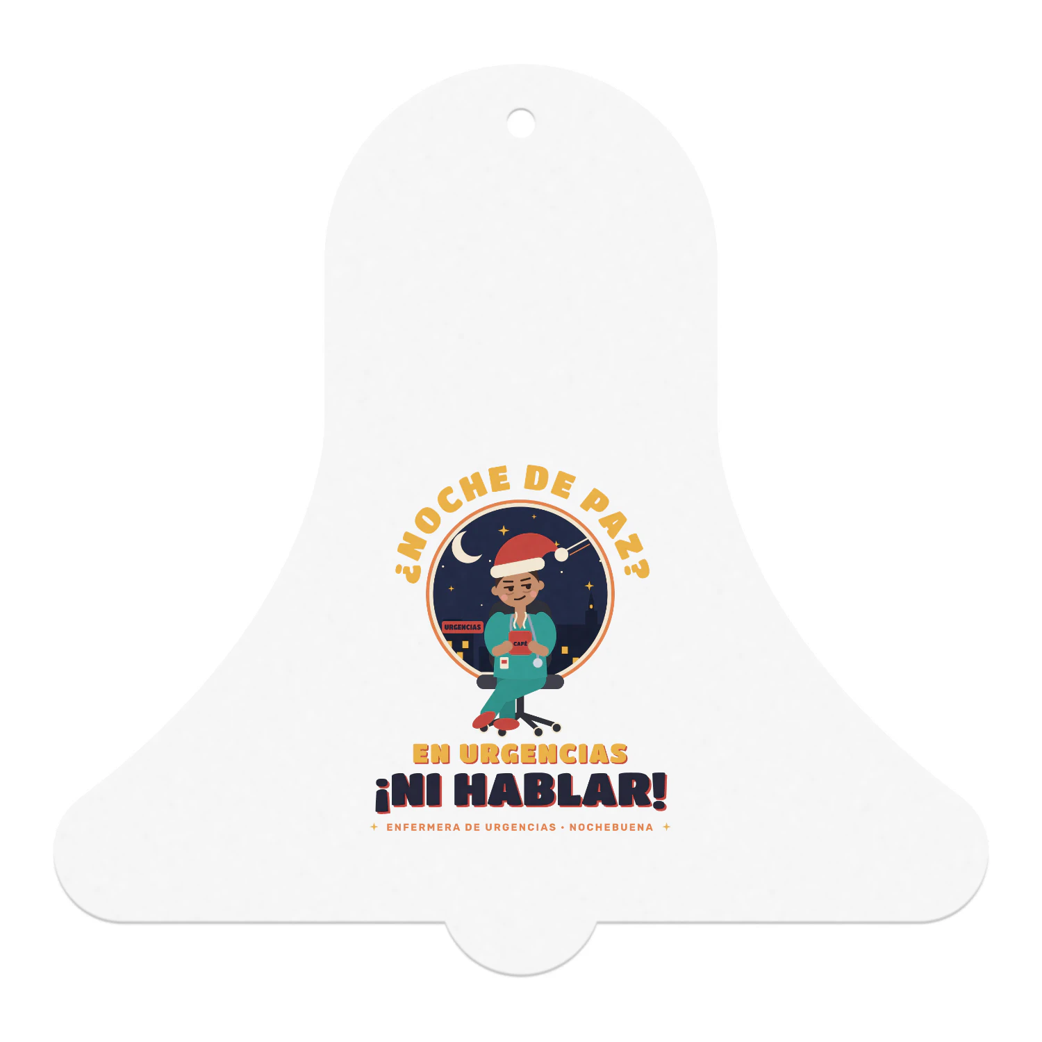 Bola de Navidad Campana ¿Noche de paz? En urgencias ¡ni hablar! – Regalo para enfermeras