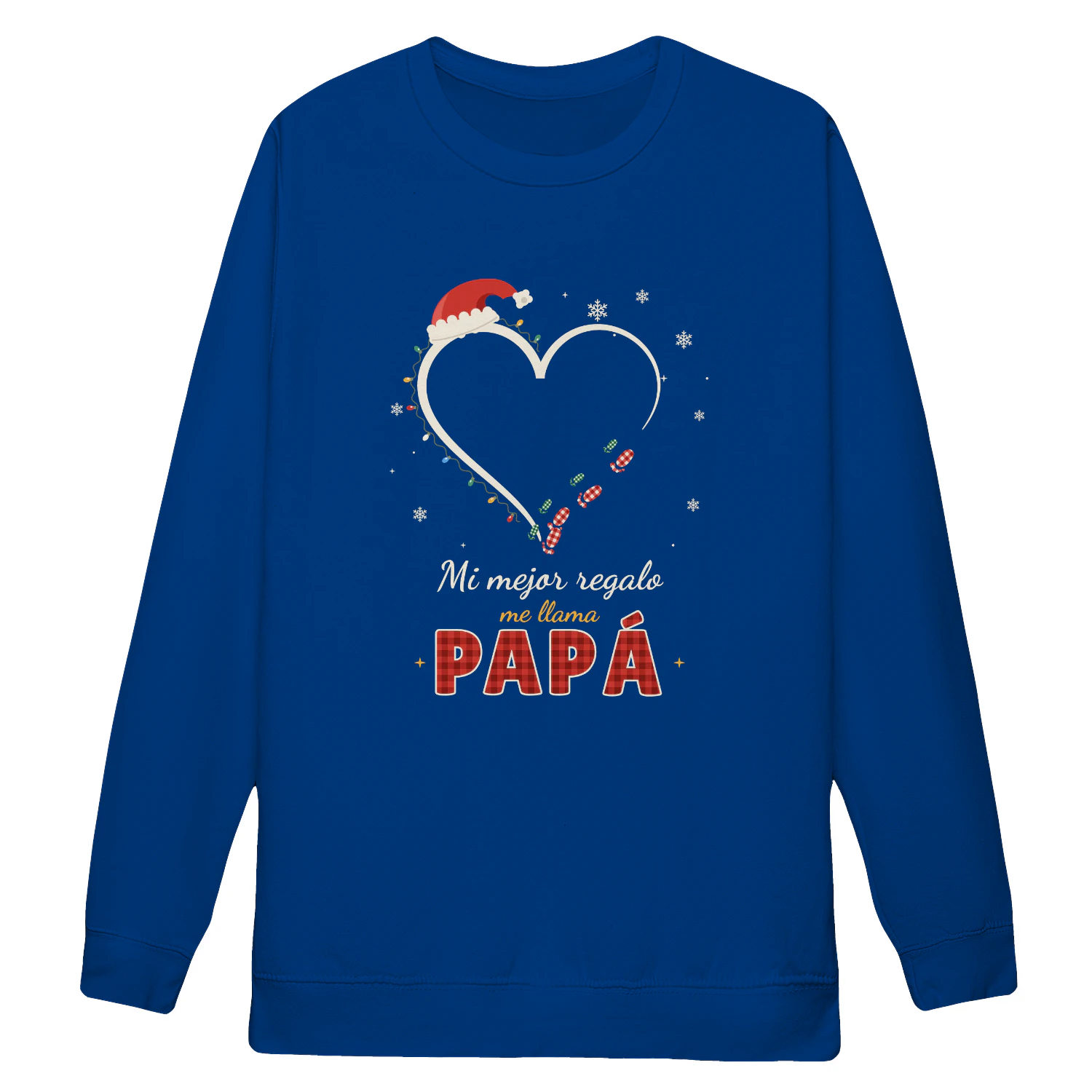 Sudadera Cuello Redondo Mi mejor regalo me llama papá – Regalo de Navidad para papá