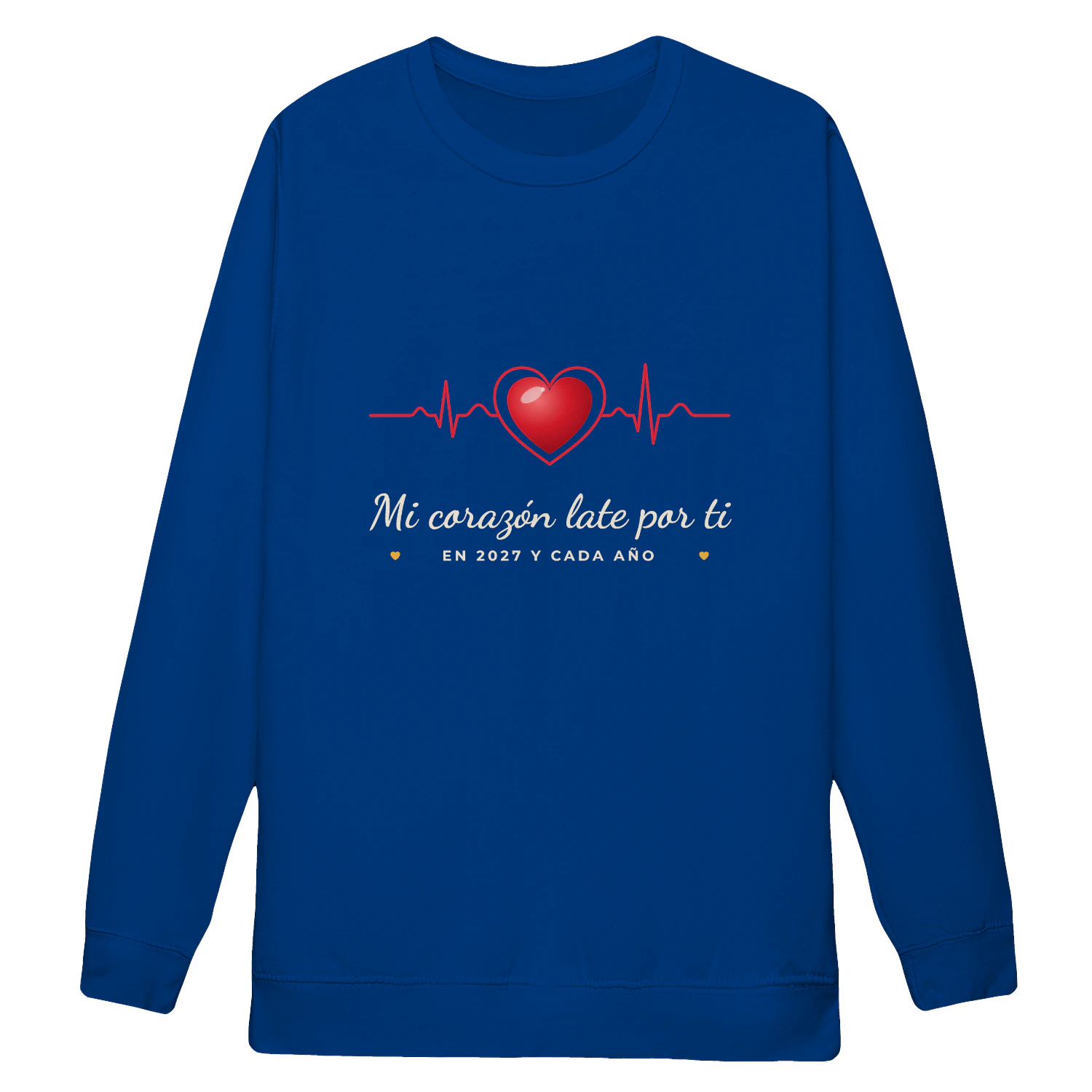 Sudadera Cuello Redondo Mi corazón late por ti 2027 – Regalo para enamorados