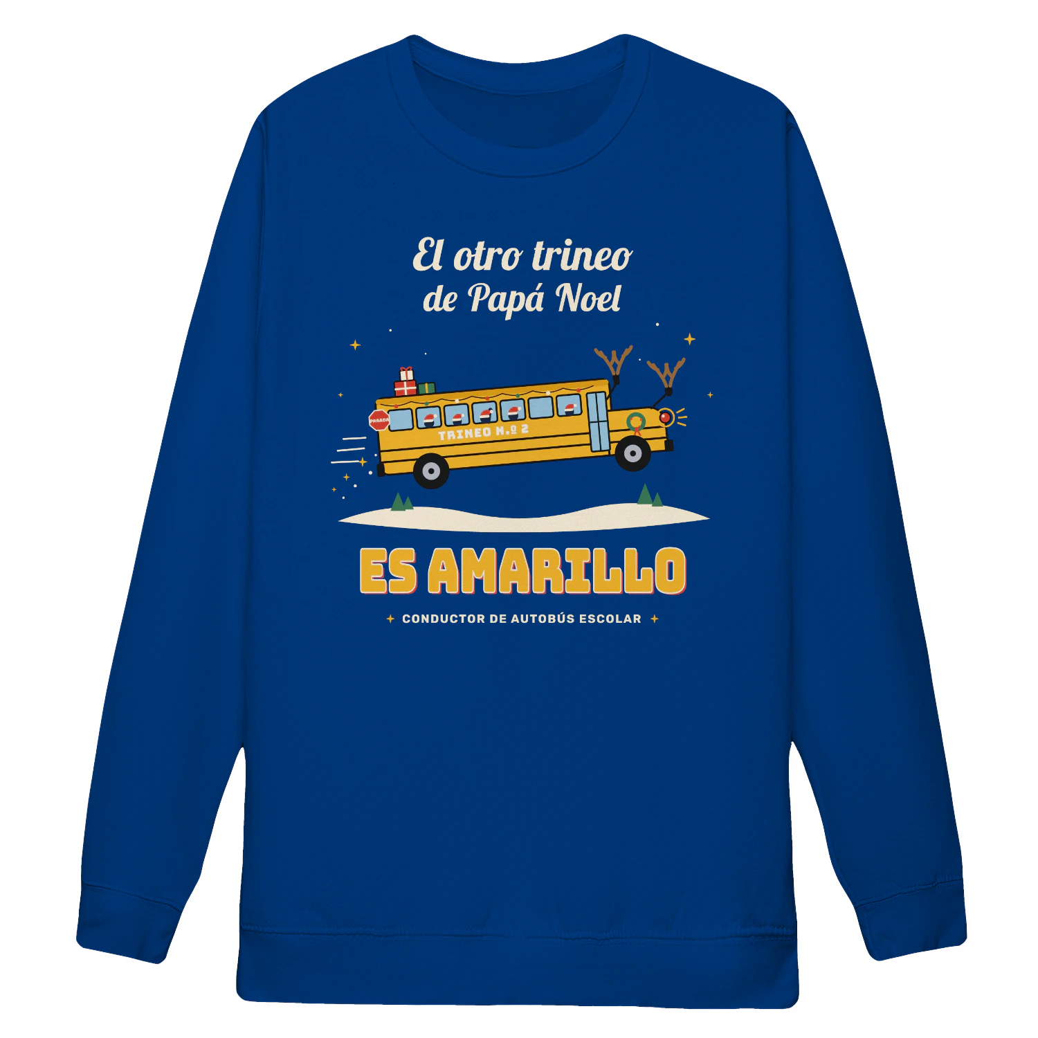 Sudadera Cuello Redondo El otro trineo de Papá Noel es amarillo – Regalo para conductor de autobús escolar