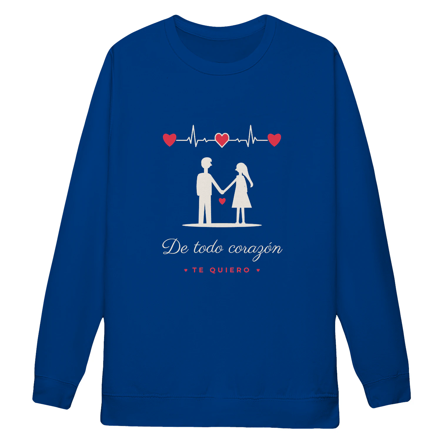 Sudadera Cuello Redondo De todo corazón – Regalo Te quiero