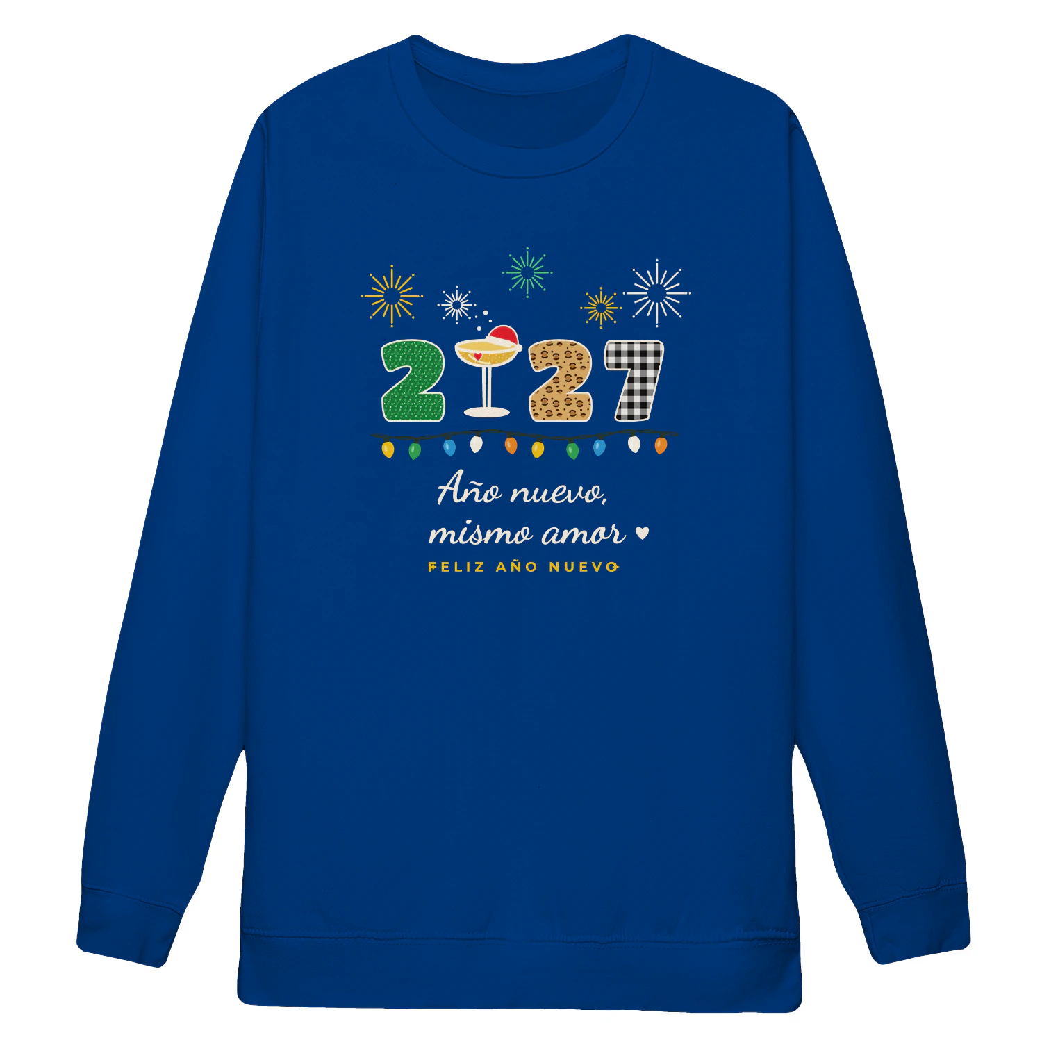 Sudadera Cuello Redondo Año nuevo, mismo amor 2027 – Regalo de Nochevieja
