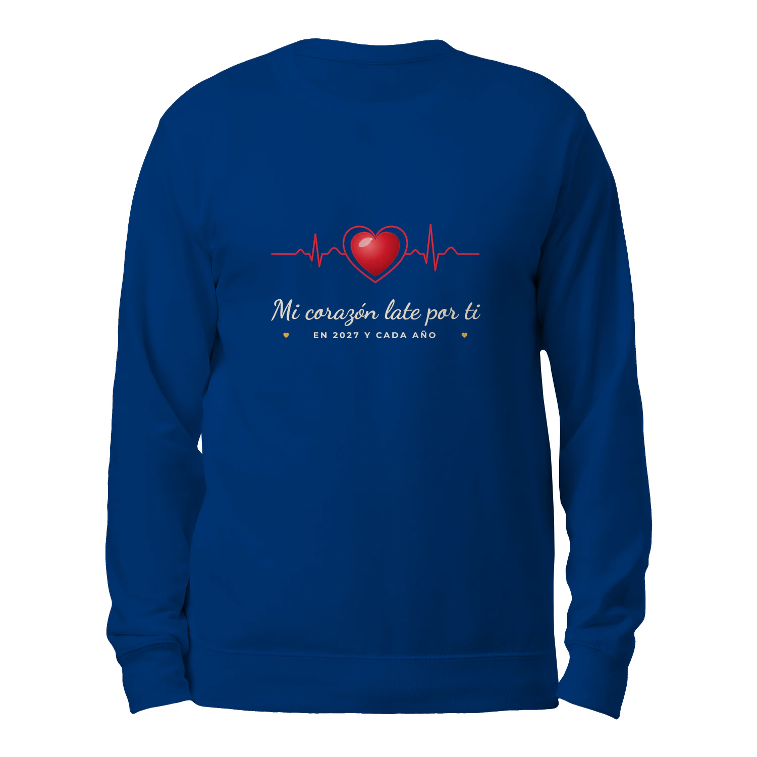 Sudadera Cuello Redondo Mi corazón late por ti 2027 – Regalo para enamorados
