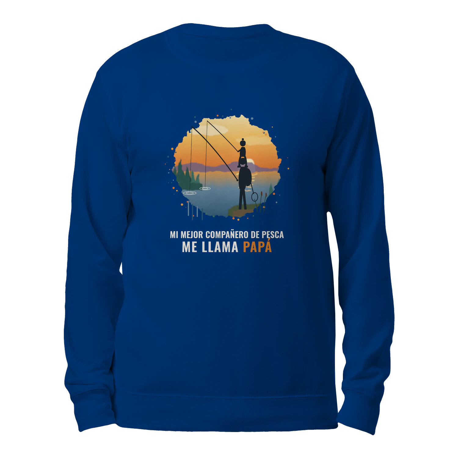 Sudadera Cuello Redondo Mi mejor compañero de pesca me llama papá – Regalo para papá pescador