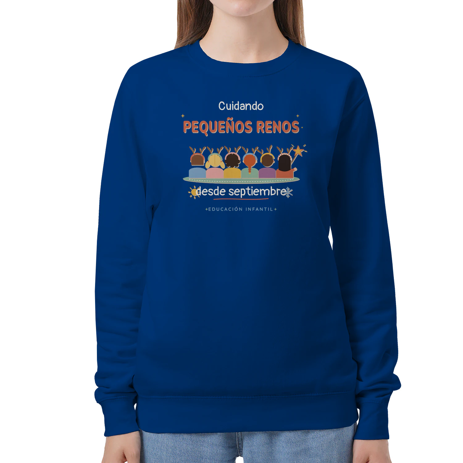 Sudadera Cuello Redondo Cuidando pequeños renos – Regalo para maestras de Infantil