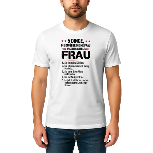 T-Shirt - 5 Dinge über meine Frau