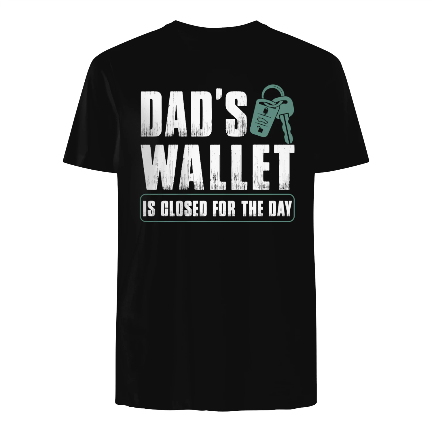 Dad's Wallet Closed for the Day Funny Dad Classic Unisex T-shirt