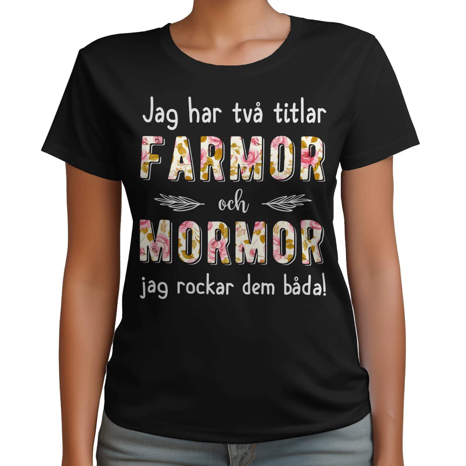 Jag har två titlar: Farmor och Mormor, och jag rockar dem båda!
