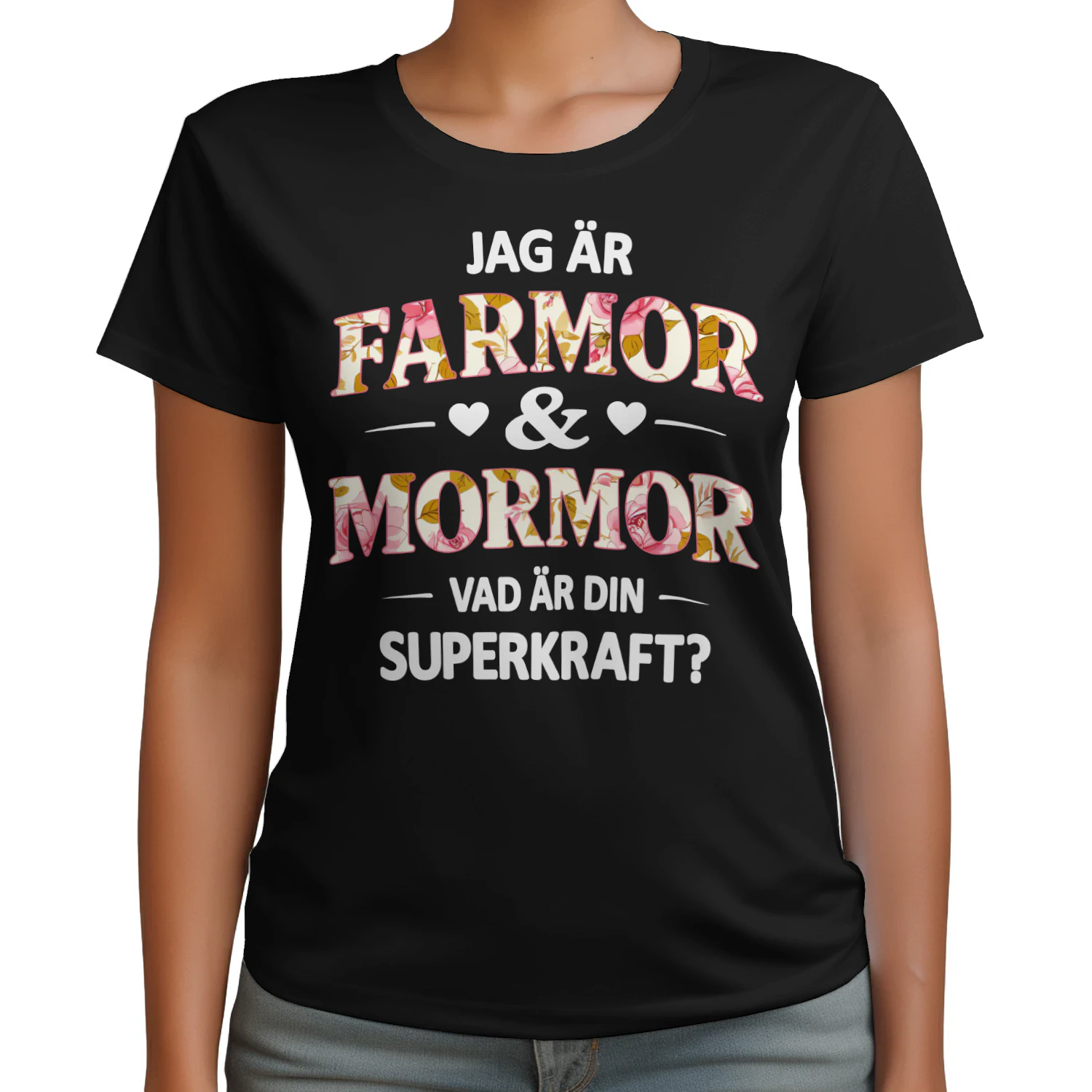 Jag Är Farmor & Mormor Vad Är Din Superkraft?