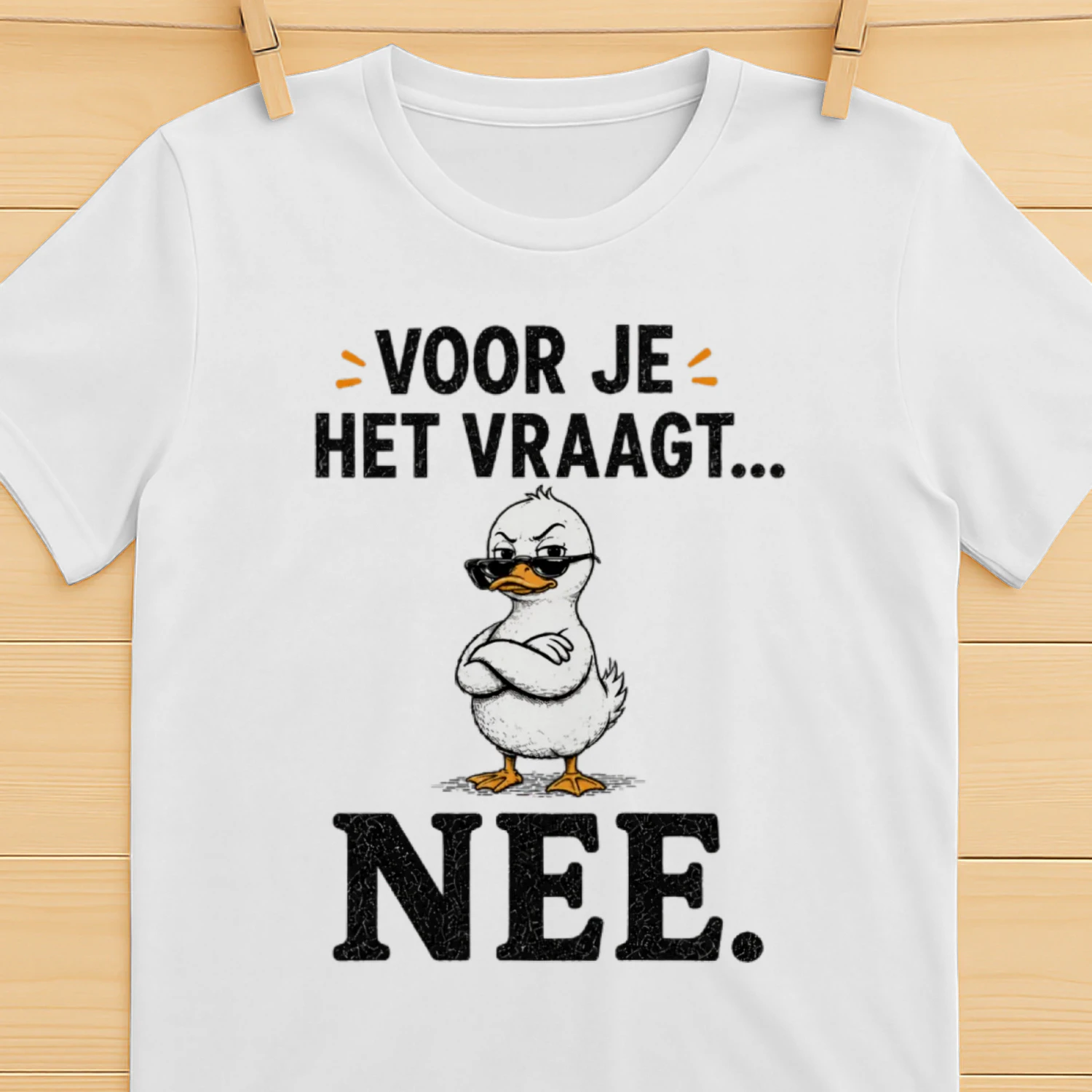 Voor Je Het Vraagt… NEE. – T-shirt